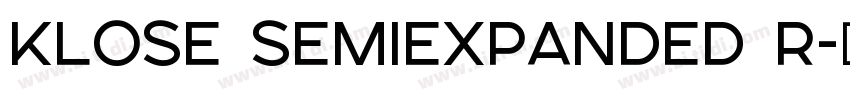 Klose SemiExpanded R字体转换